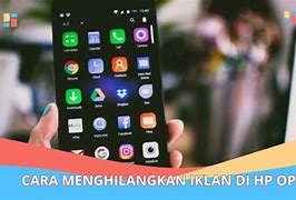 Cara Menghilangkan Iklan Judi Di Hp Oppo A5S Tanpa Aplikasi